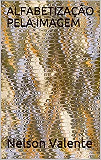 Livro ALFABETIZAÇÃO PELA IMAGEM