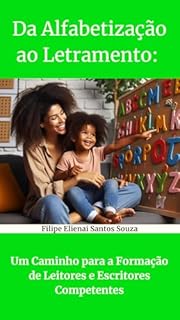 Livro Da Alfabetização ao Letramento: Um Caminho para a Formação de Leitores e Escritores Competentes