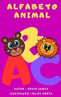 Livro Alfabeto Animal: Uma super leitura divertida e educativa.