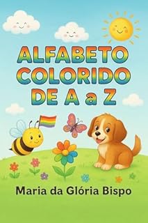 Livro Alfabeto colorido de A a Z: Venham Aprender Brincando