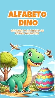 Livro ALFABETO DINO: Aprenda o alfabeto de forma divertida