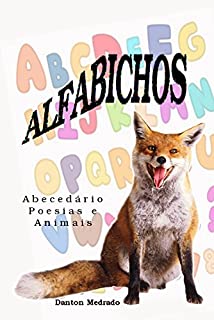 Livro AlfaBiChos: Abecedário, poesias e animais