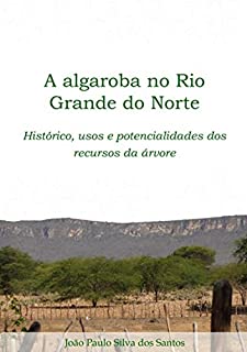 A Algaroba No Rio Grande Do Norte