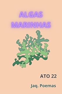 Livro ALGAS MARINHAS: ATO 22 (MARES)