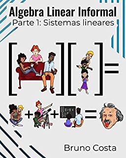 Livro Álgebra Linear Informal: Sistemas Lineares