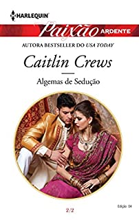 Livro Algemas De Sedução: Harlequin Paixão Ardente - ed.4