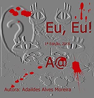 Livro Eu, Eu!: Algo de Mim!