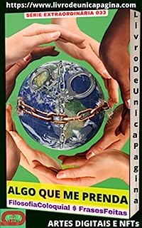 Livro ALGO QUE ME PRENDA: 033 SÉRIE EXTRAORDINÁRIA