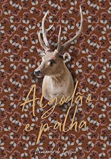 Livro Algodão e palha
