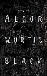 Algor Mortis Black