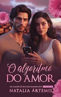 Livro O Algoritmo do Amor: Um Clichê de Dia dos Namorados - Livro 5