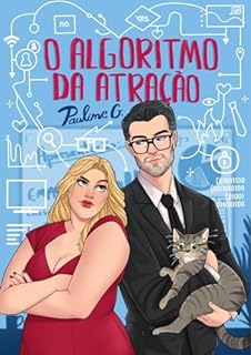 Livro O Algoritmo da Atração: O viúvo nerd e a colega de trabalho