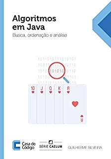 Algoritmos em Java: Busca, ordenação e análise