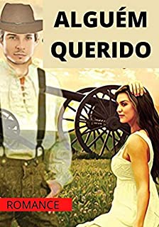 Livro Alguém Querido: ROMANCE