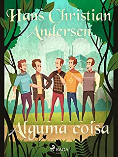 Livro Alguma coisa (Os Contos de Hans Christian Andersen)