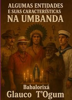 Livro Algumas Entidade E Caracteristicas Na Umbanda