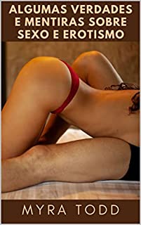Livro Algumas verdades e mentiras sobre sexo e erotismo
