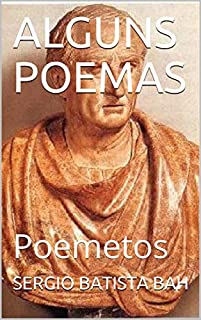 ALGUNS POEMAS: Poemetos