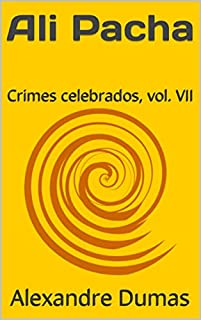 Livro Ali Pacha : Crimes celebrados, vol. VII