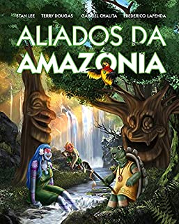 Livro Aliados da Amazônia (Aliados da Amazonia Livro 1)