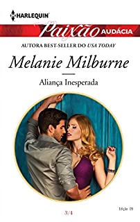 Livro Aliança Inesperada: Harlequin Paixão Audácia 9 (Os Escandalosos Ravensdale)
