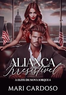 Livro Aliança Irresistível (Elite de Nova Iorque Livro 6)