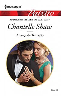 Livro Aliança de Tentação: Harlequin Paixão - ed.468