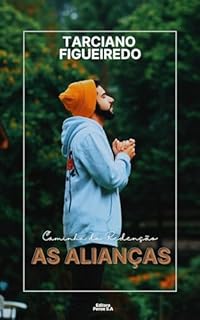 Livro As Alianças: Caminho da Redenção