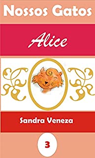 Livro Alice: Nossos gatos
