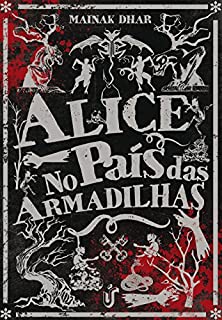 Livro Alice no País das Armadilhas
