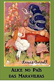 Livro Alice no País das Maravilhas: Alice's Adventures in Wonderland, Portuguese edition