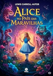 Livro Alice no País das Maravilhas - Edição Especial