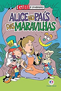 Livro Alice no país das maravilhas (Gibi é diversão)