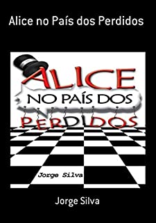 Livro Alice No País Dos Perdidos