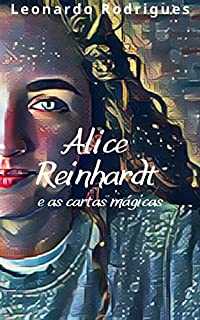 Livro Alice Reinhardt e as cartas mágicas