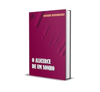 Livro O ALICERCE DE UM SONHO