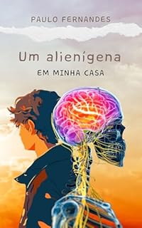 Livro Um alienígena em minha casa: Reflexões para pais de adolescentes
