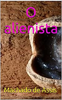 O alienista