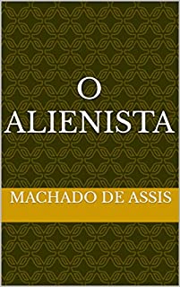 Livro O ALIENISTA