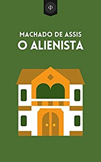 O Alienista