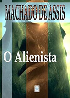 Livro O ALIENISTA