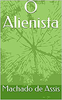 Livro O Alienista