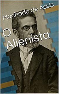 Livro O Alienista