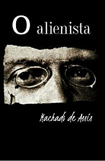 Livro O ALIENISTA: Conto