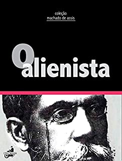 Livro O Alienista (Contos de Machado de Assis)