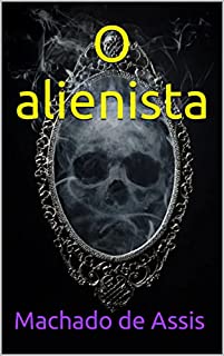 Livro O alienista