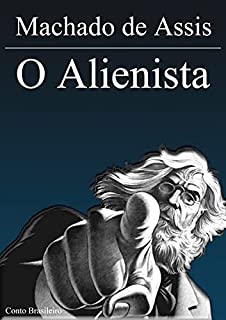 O Alienista