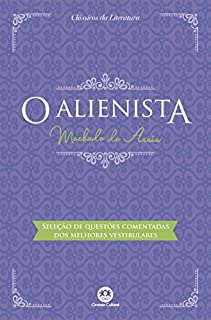 Livro O alienista - Com questões comentadas de vestibular