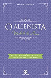 Livro O alienista - Com questões comentadas de vestibular