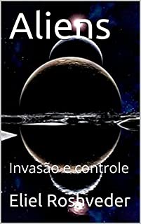 Livro Aliens: Invasão e controle